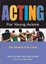 Acting for Young Actors: For Money or Just for Fun by Dinah Lenney, Mary Lou...