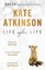 Life After Life by Kate Atkinson.