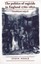 NEW The Politics of Regicide in England, 1760-1850 By Steve Poole Paperback