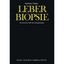 Leberbiopsie: Ein Klinischer Atlas Der Histopathologie Thaler, H.