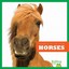 Horses (Bullfrog Books: Animals on the Farm) (Animals on the Farm (Hardcover))