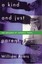 NEW A Kind And Just Parent by William Ayers BOOK (Paperback) Free P&H
