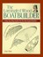 The Laminated Wood Boatbuilder: A Step-By-Step Guide for the Backyard Builder...