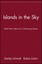 Islands in the Sky: Bold New Ideas for Colonizing Space - From the Supersonic...