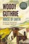House of Earth - Paperback NEW Woody Guthrie(A 2013-10-22