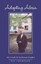 NEW Adopting Alesia: My Crusade for My Russian Daughter by Dee Thompson