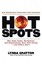 Hot Spots: Why Some Teams, Workplaces, and Organizations Buzz with Energy -