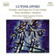 Lutoslawski: Preludes and Fugue for 13 Solo Strings/... (US IMPORT) CD NEW