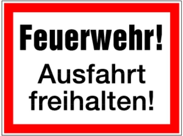 Schild Alu Feuerwehr ausfahrt Freihalten 300x400mm | eBay