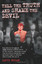 NOLAN,DAVID-TELL THE TRUTH SHAME THE DEVIL BOOK NEW