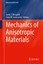 Mechanics of Anisotropic Materials