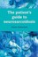 The Patient's Guide to Neurosarcoidosis by Denise Sutherland.