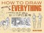 How to Draw Nearly Everything (Dover Art Instruction) by Victor Perard.