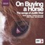 Weir - On Buying a Horse - Audio CD - NEW ITEM