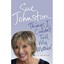 Things I Couldn't Tell My Mother: My Autobiography JOHNSTON,SUE