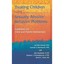 Treating Children with Sexually Abusive Behavior Problems: Guidelines for Child