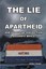 The Lie of Apartheid by Arthur Kemp (Paperback / softback, 2017)