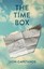 The Time Box - Hardcover NEW Leon Capetanos 2015-11-17