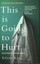 This is Going to Hurt: Secret Diaries of a Junior Doctor - The Sunday Times...
