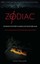 Zodiac: The Shocking True Story of America's Most Bizarre Mass Murderer.