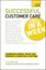 Successful Customer Care in a Week: Teach Yourself by Di McLanachan...