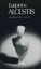 Alcestis by Euripides, William Arrowsmith (Paperback, 1990)