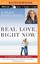 Real Love, Right Now: A Celebrity Love Architect's Thirty-Day Blueprint for Find