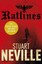 Ratlines by Stuart Neville.