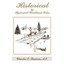 Historical & Hysterical Woodland Tales Charles E. Lawson
