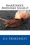 Amazingly, Awesome Snails! by Tankersley, K. S. -Paperback