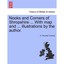 Nooks and Corners of Shropshire ... with Map and ... Illustrations by the Author