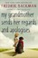 My Grandmother Sends Her Regards and Apologises by Fredrik Backman...