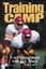 NEW Training Camp by Cecil Youngblood
