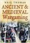 Ancient and Medieval Wargaming - 9780750945721
