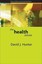 The Health Debate by David J. Hunter (Book, 2008)