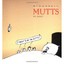 I Want to Be the Kitty: Mutts 8 (Mutts) - Paperback NEW McDonnell, Patr 2000-01-