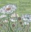 Natural Garden Style: Gardening Inspired by Nature by Noel Kingsbury.