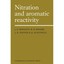 Nitration and Aromatic Reactivity Hoggett, J. G./ Moodie, R. B./ Penton, J. R./