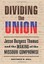 Dividing the Union: Jesse Burgess Thomas and the Making - Hardcover NEW Matthew