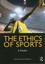 The Ethics of Sports: A Reader by Mike J. McNamee.