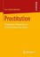Prostitution: An Economic Perspective on its Past, Present, and Future by...