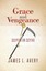 NEW Grace And Vengeance by James L Avery BOOK (Paperback / softback) Free P&H
