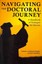 Navigating the Doctoral Journey A Handbook of Strategies for Su... 9781475803730