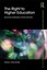 The Right to Higher Education: Beyond Widening Participation by Penny Jane...