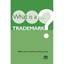 What Is a Trademark? Third Edition - Paperback NEW American Bar As 2010-06-22