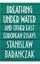 NEW Breathing under Water and Other East European Essays by Stanislaw Baranczak