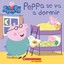 Peppa Se Va a Dormir (Peppa Pig) by Scholastic 9780545903578 (Paperback, 2015)