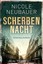 Nicole Neubauer - Scherbennacht. Kriminalroman