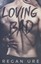 Loving Bad by Regan Ure.