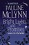 Bright Lights and Promises by Pauline McLynn.